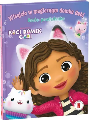 Zdjęcie produktu dla Koci Domek Gabi. Witajcie w magicznym domku Gabi! Kocio-powiadanko
