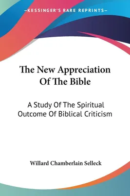 Produktbild von The New Appreciation Of The Bible