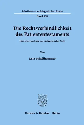 Produktbild von Die Rechtsverbindlichkeit des Patiententestaments.