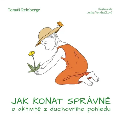 Produktbild von Jak konat správně | Tomáš Reinbergr