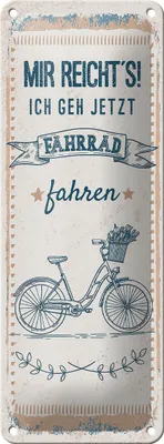 Produktbild von Blechschild Mir reicht`s ich geh Fahrrad fahren, 27 x 10 cm, Blechschilder Spruch Hobby