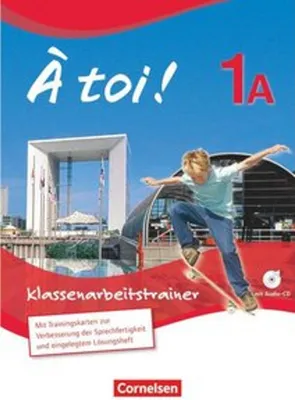 Produktbild von À toi! 1A und 1B Klassenarbeitstrainer für Fünfbändige Ausgabe