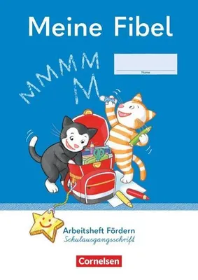 Immagine prodotto di Meine Fibel 1. Schuljahr. Arbeitsheft Fördern in Schulausgangsschrift