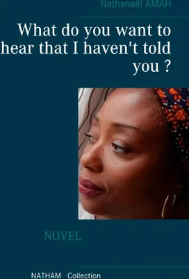 Produktbild von What do you want to hear that I haven't told you ?