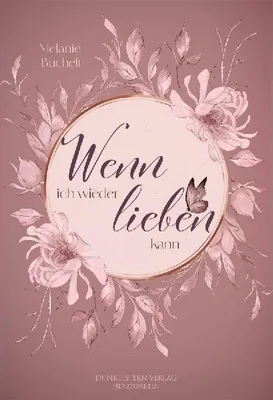 Produktbild von Wenn ich wieder lieben kann