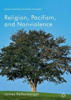 Image de Religion, Pacifism, and Nonviolence