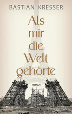 Produktbild von Als mir die Welt gehörte
