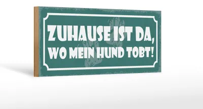 Produktbild von Holzschild Spruch 27x10cm Zuhause ist da wo mein Hund tobt