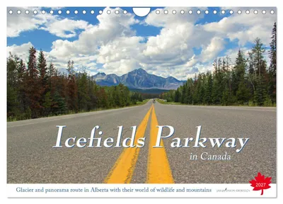 Produktbild von Icefields Parkway in Kanada (Wandkalender 2027, DIN A4, Querformat), CALVENDO 12-Monats-Wandkalender