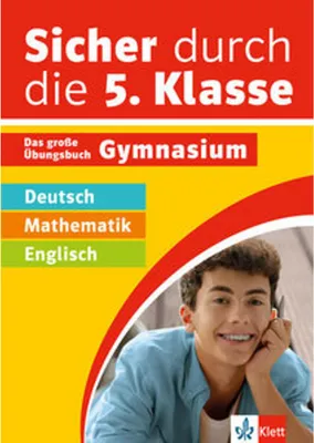 Obrázek produktu pro Klett Sicher durch die 5. Klasse - Deutsch, Mathematik, Englisch