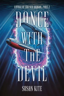 Produktbild von Dance with the Devil; Voyage of the Sea Dragon 2