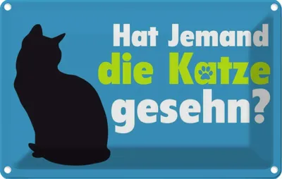 Produktbild von vianmo Blechschild 12x18 cm hat jemand die Katze gesehn Tier Haustier