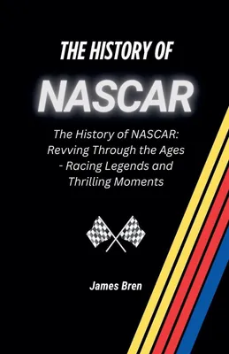 Produktbild von The History of NASCAR