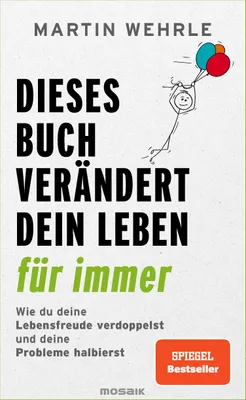 Produktbild von Dieses Buch verändert dein Leben für immer