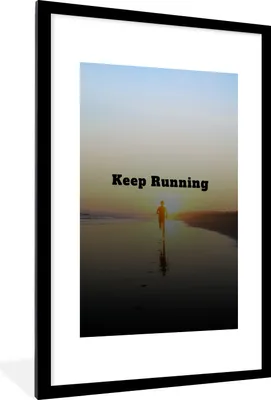 Produktbild von MuchoWow® MuchoWow® Gerahmtes Poster Lauf weiter' - Sprichwörter - Zitate - Sport 60x90 cm - Poster mit zchwarzem Bilderrahmen - Dekoration - Wandposter Wohnzimmer - Hochwertig