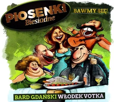 Immagine prodotto di Canzoni di Biesiada - Divertiamoci! Bardo di Danzica Włodek Votka