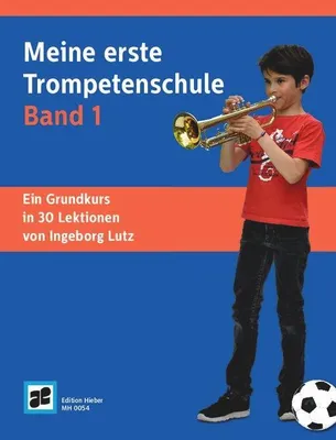 Produktbild von Meine erste Trompetenschule Band 1