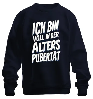 Produktbild von Ich Bin Voll In Der Alterspubertät Statement Sarkasmus Humor Sweatshirt Pullover, Navy, 3XL