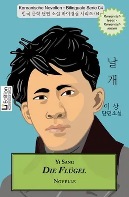 Immagine prodotto di Flügel – Avantgardistischer Kurzgeschichtenband: Porträt des kolonialen Koreas