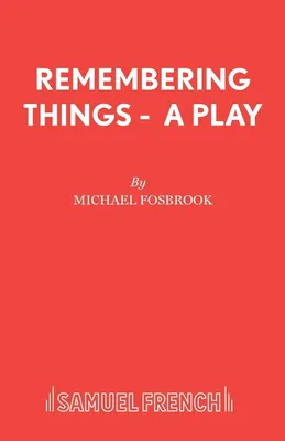 Produktbild von Remembering Things - A Play