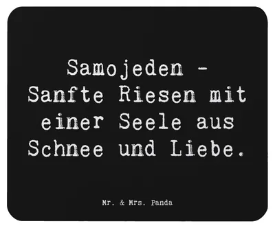 Produktbild von Mr. & Mrs. Panda Mousepad Spruch Samojede Liebe - Schwarz - Geschenk, Mauspad, computer, mausteppich, Hunderassen Beschreibung, laptop, Familie, liebevolle Sprüche