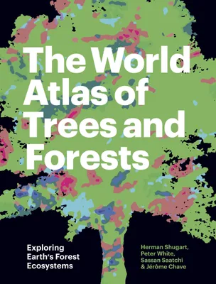 Produktbild von The World Atlas of Trees and Forests
