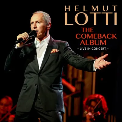 Productafbeelding van Lotti, Helmut - Het comeback-album - Live in concert