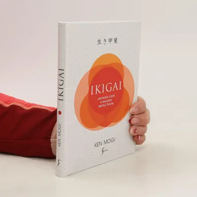 Image de Ikigai. Japonská cesta k nalezení smyslu života | Kateřina Drewsová