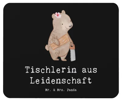 Produktbild von Mr. & Mrs. Panda Mauspad Tischlerin Leidenschaft - Schwarz - Geschenk, Mousepad, pc, Mouse Pad, laptop, mousematte