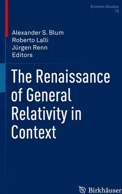 Zdjęcie produktu dla The Renaissance of General Relativity in Context