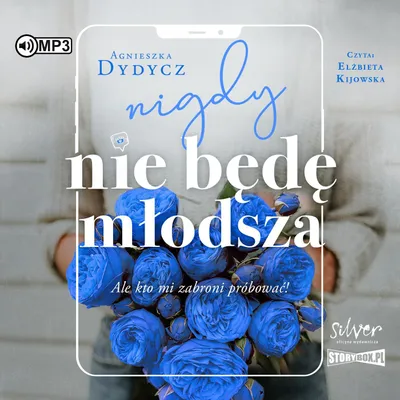 Produktbild von Audiobook Nigdy nie będę młodsza - Agnieszka Dydycz