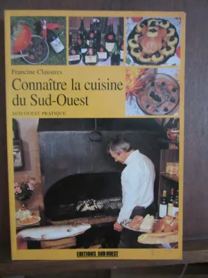 Produktbild von Connaître la cuisine du Sud Ouest