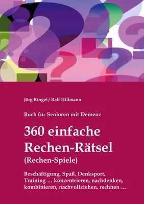Produktbild von Buch für Senioren mit Demenz - 360 einfache Rechen-Rätsel / Rechen-Spiele: Beschäftigung, Spaß, Denksport, Training