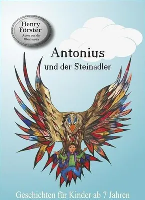 Immagine prodotto di Antonius und der Steinadler: Geschichten für Kinder ab 7 Jahren