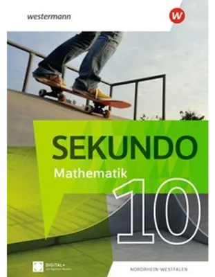 Image de Sekundo. Schulbuch 10. Mathematik für differenzierende Schulformen. Für Nordrhein-Westfalen