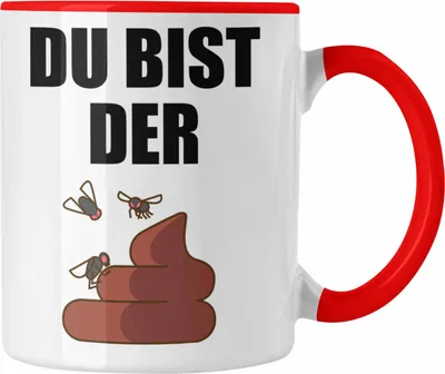 Produktbild von Trendation - Du Bist Der Shit Lustige Tasse mit Spruch Geschenk Kollege Kollegin Bester Freund Freundin Sarkastischer Spruch (Rot)