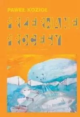 Produktbild von Koziol, P: Przerwane procesy