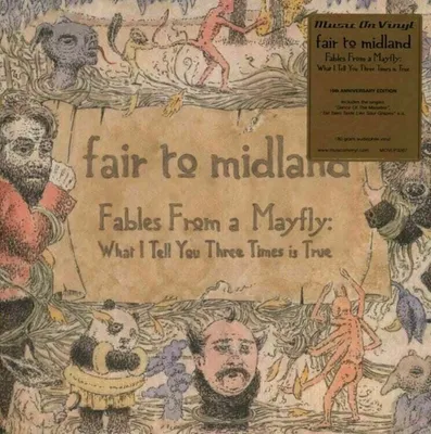 Zdjęcie produktu dla Fair To Midland - Fables From A Mayfly: What I Tell You 3 Times Is True (2 LP)