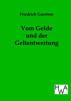 Produktbild von Vom Gelde und der Geldentwertung