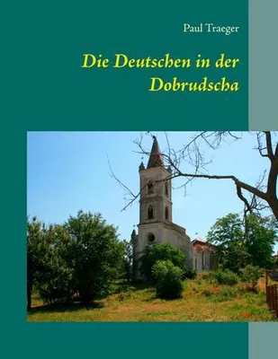 Zdjęcie produktu dla Die Deutschen in der Dobrudscha
