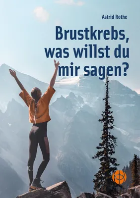 Produktbild von Brustkrebs, was willst du mir sagen?