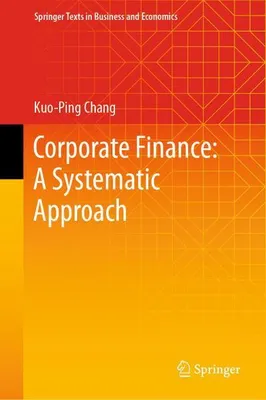 Obrázok produktu pre Corporate Finance: A Systematic Approach