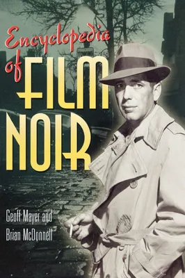 Produktbild von Encyclopedia of Film Noir