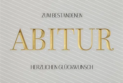 Produktbild von Abitur unverpackte Glückwunschkarte mit Umschlag zum bestandenen Abitur Goldschriftzug