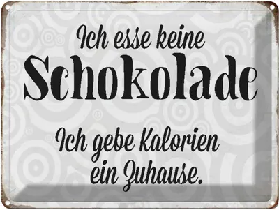 Produktbild von vianmo Blechschild 30x40 cm ich esse keine Schokolade Spruch Zitat