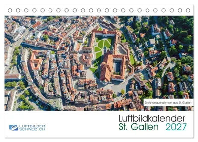 Produktbild von Luftbildkalender St. Gallen 2027 (Tischkalender 2027 DIN A5 quer), CALVENDO Monatskalender