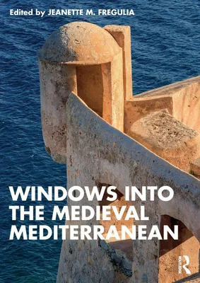 Produktbild von Windows into the Medieval Mediterranean