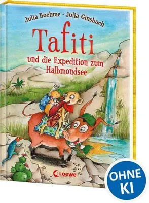 Produktbild von Tafiti und die Expedition zum Halbmondsee (Band 18)
