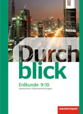 Obrázok produktu pre Durchblick Erdkunde 9 / 10. Schulbuch. Differenzierende Ausgabe. Niedersachsen