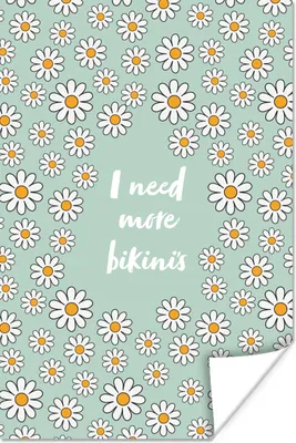 Produktbild von MuchoWow® Poster Zitate - Ich brauche mehr Bikinis - Blumen - Grün 20x30 cm - Papierdruck